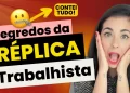 Como fazer uma réplica trabalhista?